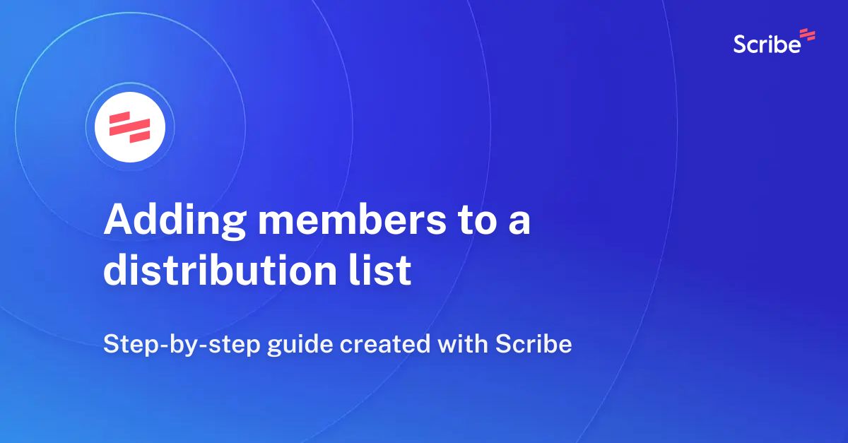 adding-members-to-a-distribution-list-scribe