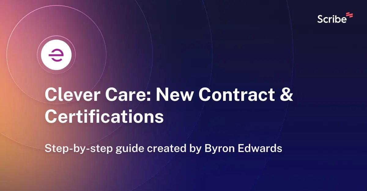 Clever Care: New Contract & Certifications | Scribe