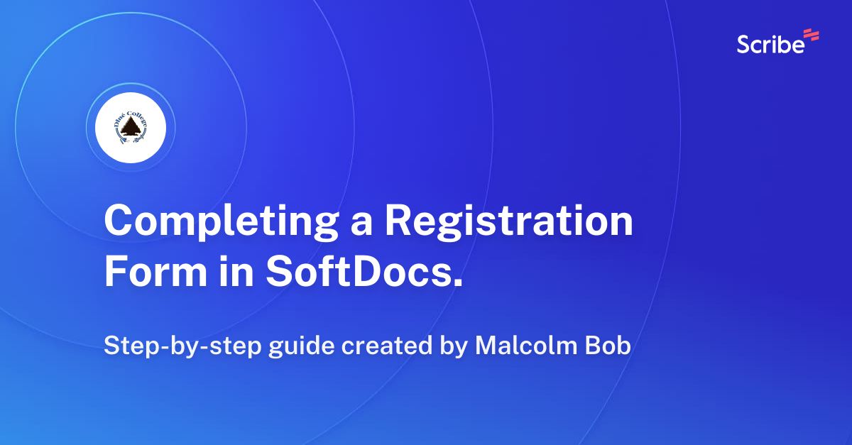 Completing a Registration Form in SoftDocs. | Scribe