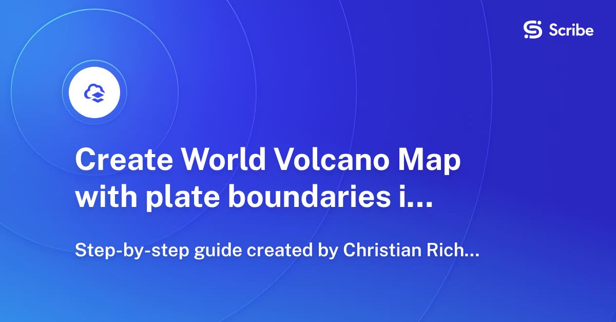 Create World Volcano Map with plate boundaries in ArcGIS Online | Scribe