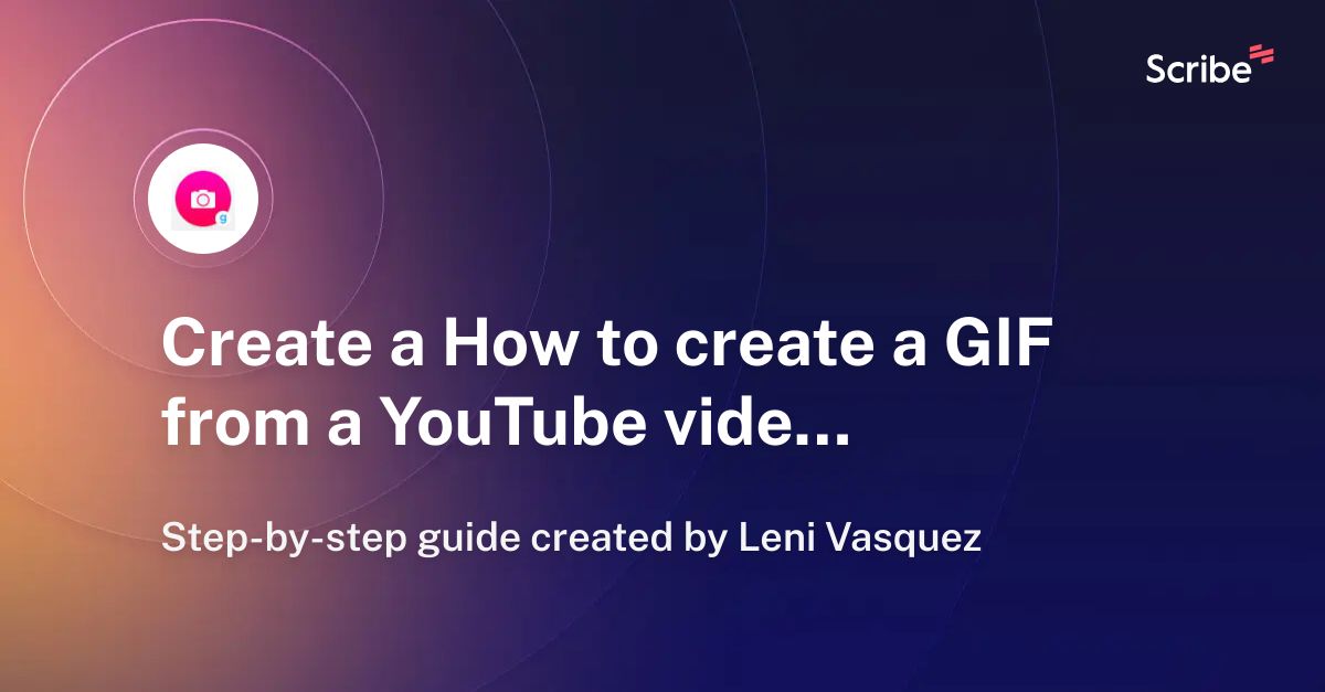 Create a How to create a GIF from a  video