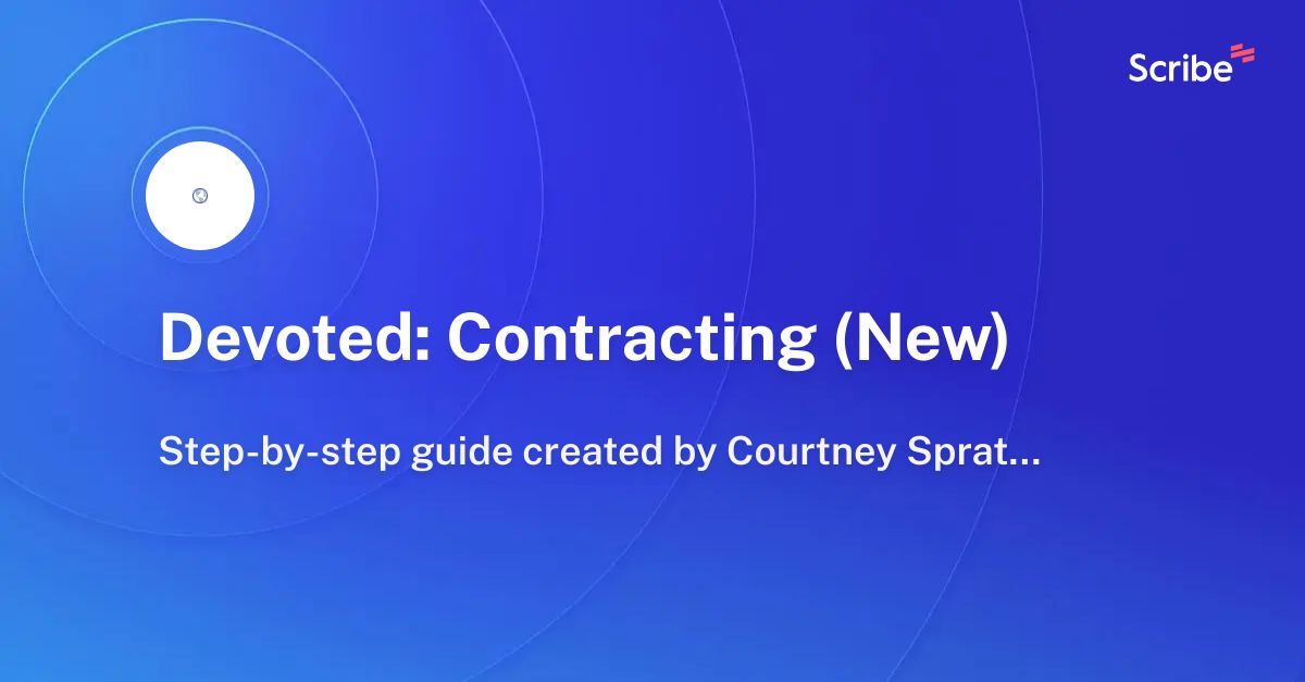 Devoted: Contracting (New) | Scribe