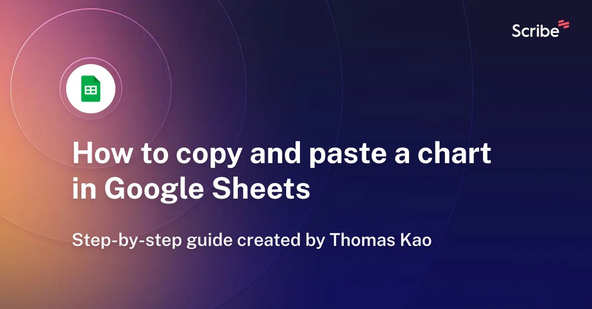 Google Sheets Copy And Paste A Chart Scribe