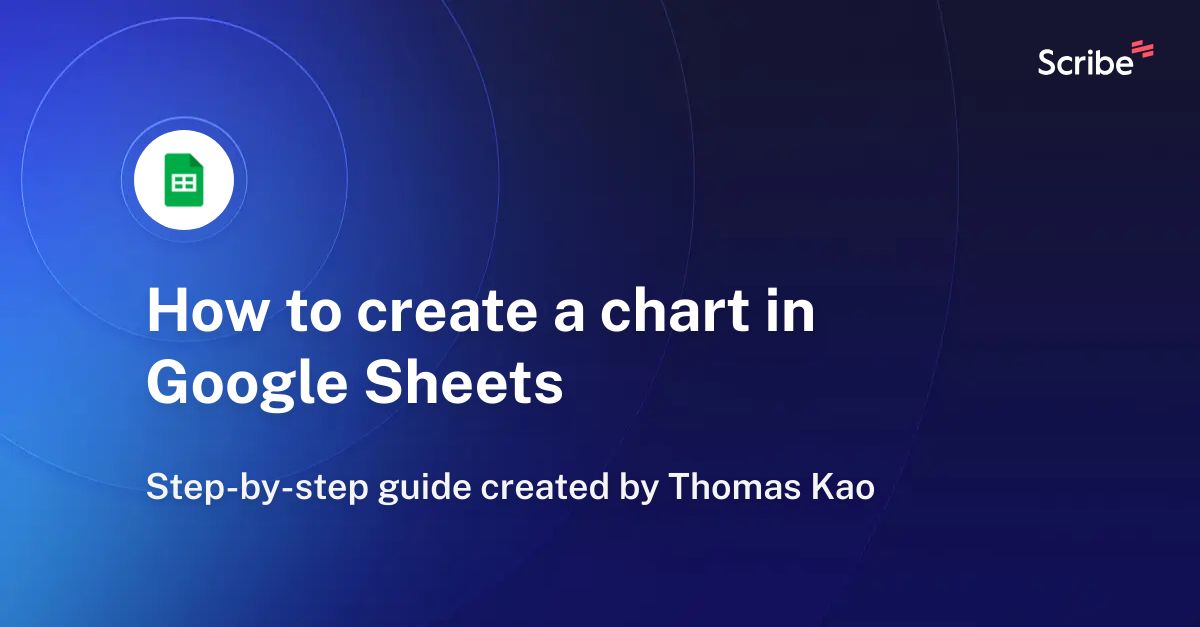 How To Create A Chart In Google Sheets Scribe