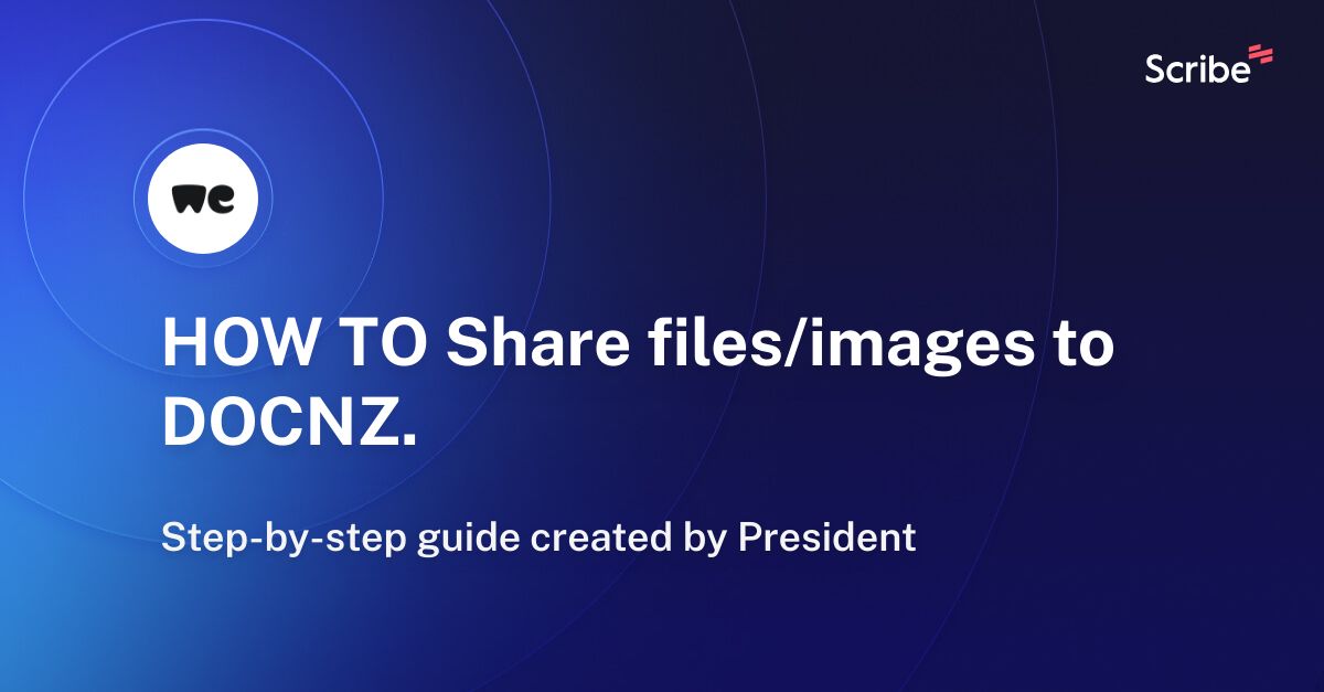 how-to-share-files-images-to-docnz-scribe