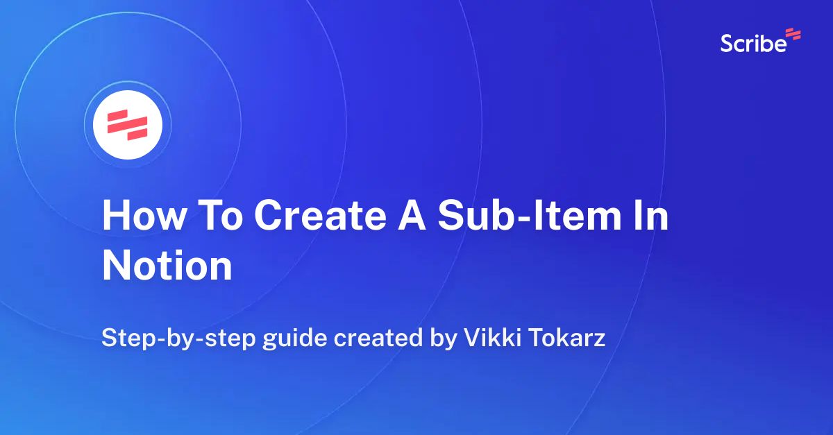 how-to-create-a-sub-item-in-notion-scribe