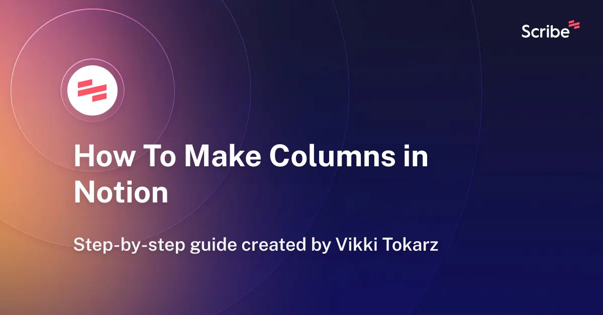 how-to-make-columns-in-notion-scribe
