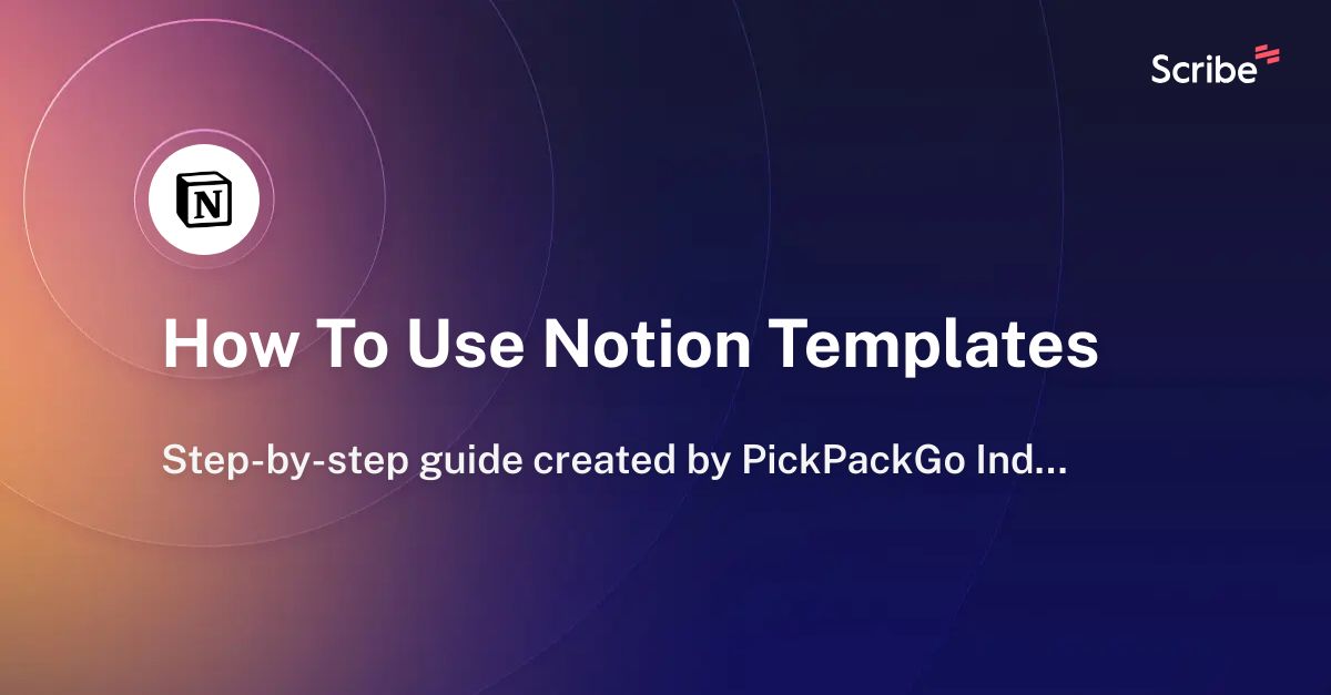  How To Use Notion Templates Scribe