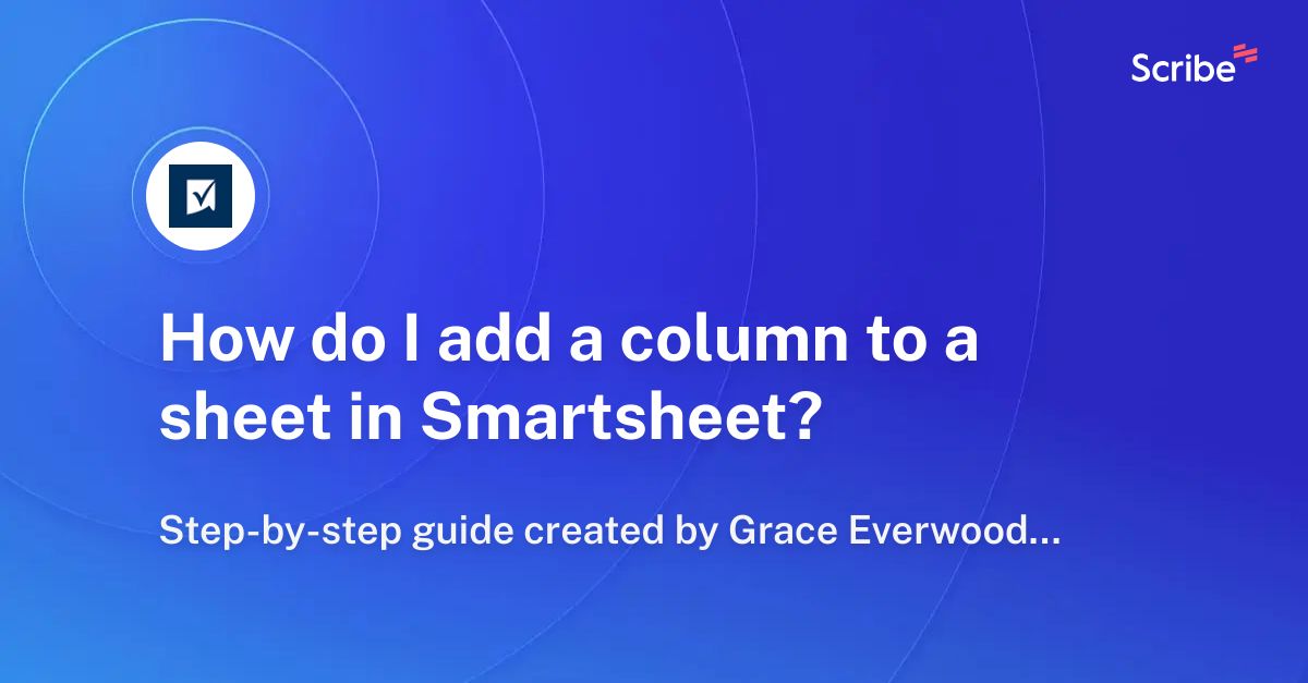 how-do-i-add-a-column-to-a-sheet-in-smartsheet-scribe