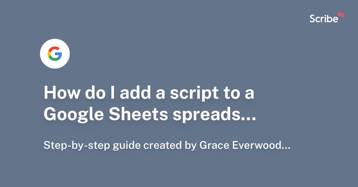 How To Write Script In Google Sheets