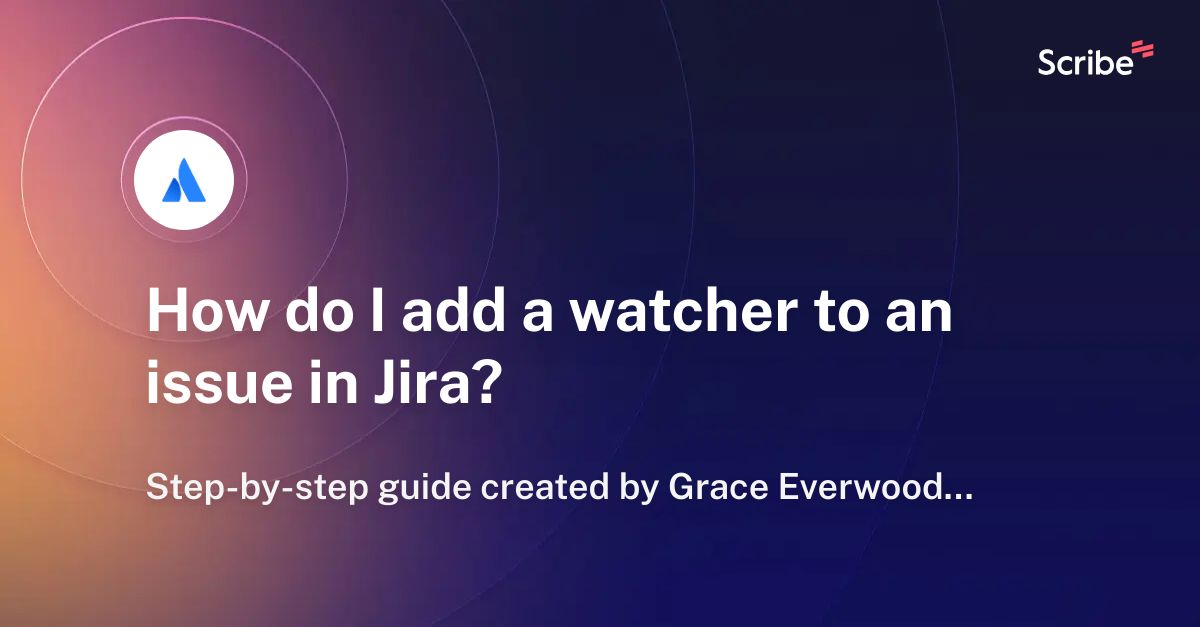 how do i give permission to add watchers in jira