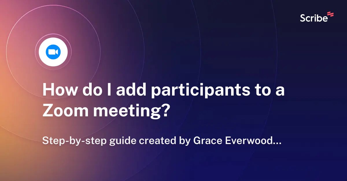 how-do-i-add-participants-to-a-zoom-meeting-scribe