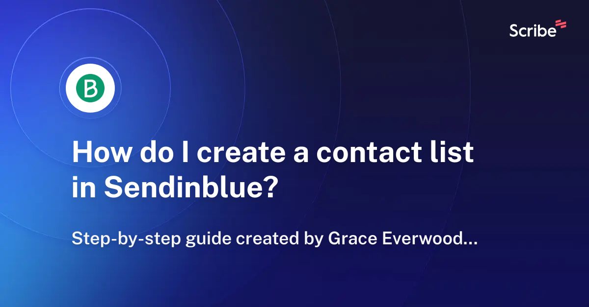 how-do-i-create-a-contact-list-in-sendinblue-scribe