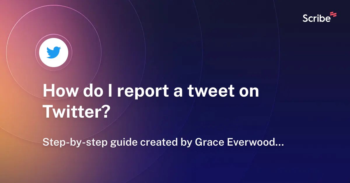 how-do-i-report-a-tweet-on-twitter-scribe