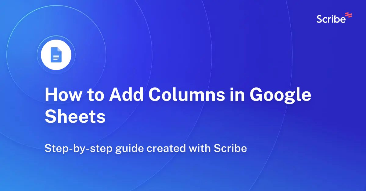 how-to-add-columns-in-google-sheets-scribe