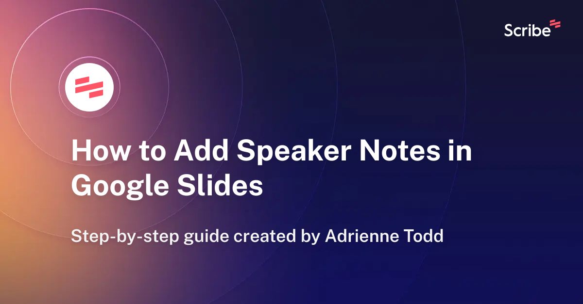 how-to-add-speaker-notes-in-google-slides-scribe