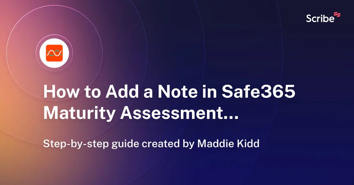 how-to-add-a-note-in-safe365-maturity-assessment-scribe