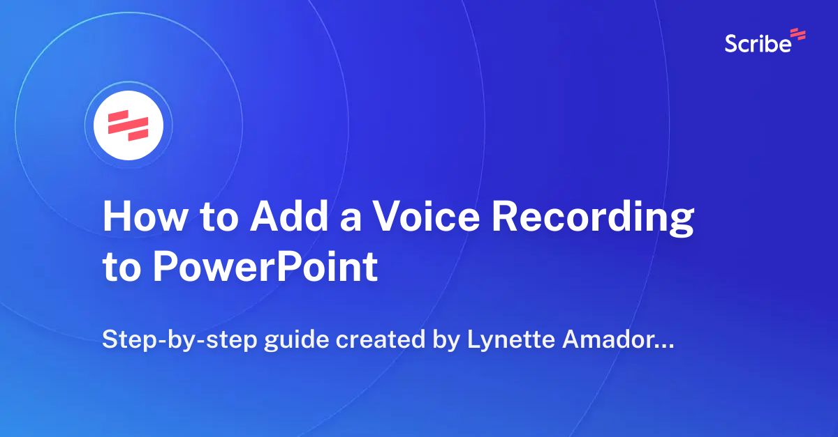 how-to-add-a-voice-recording-to-powerpoint-scribe