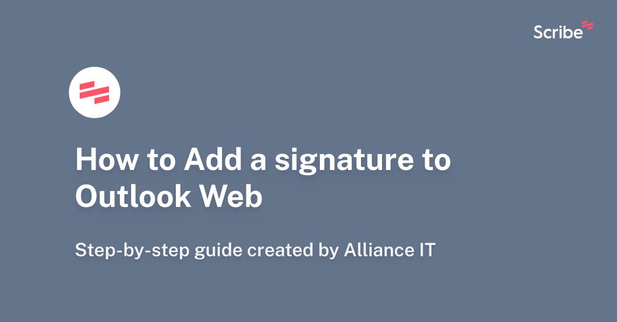 how-to-add-a-signature-to-outlook-web-scribe