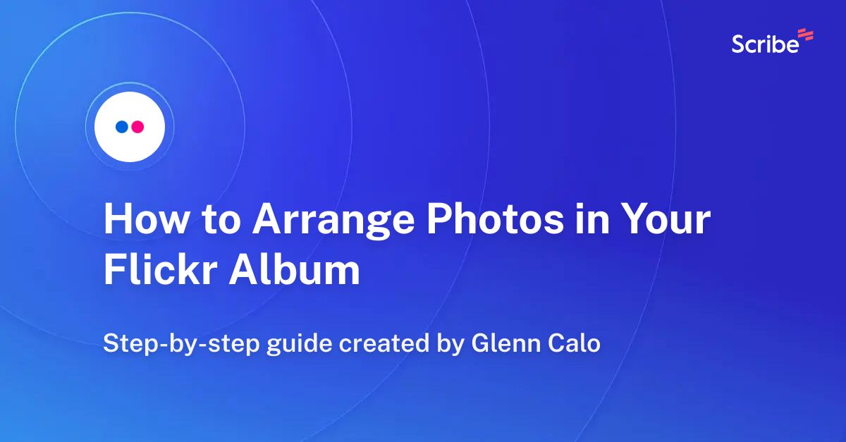 how-to-arrange-photos-in-your-flickr-album-scribe