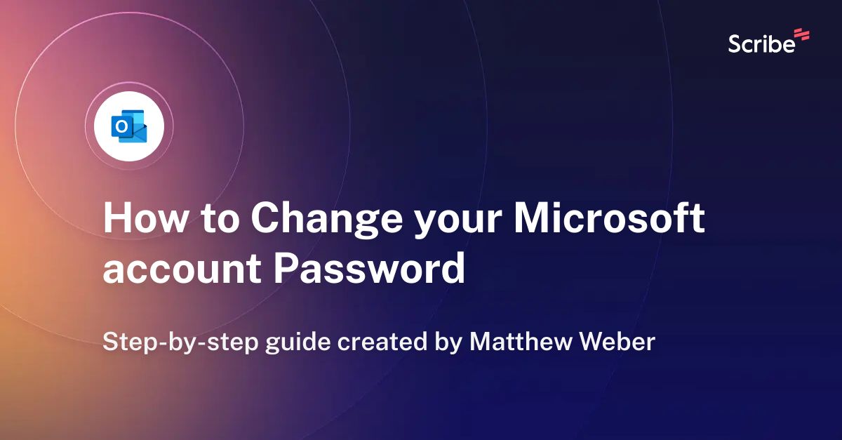 How to Change your Microsoft account Password | Scribe