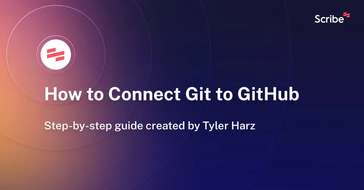 how-to-connect-git-to-github-scribe