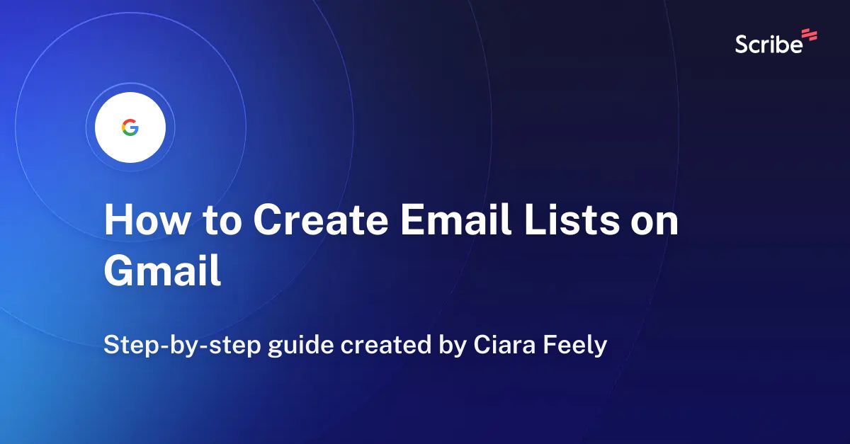 how-to-create-email-lists-on-gmail-scribe