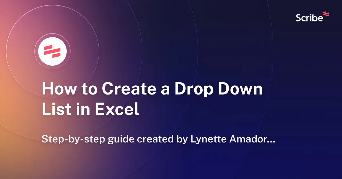 how-to-create-a-drop-down-list-in-excel-scribe