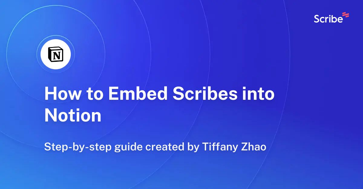 how-to-embed-scribes-into-notion-scribe