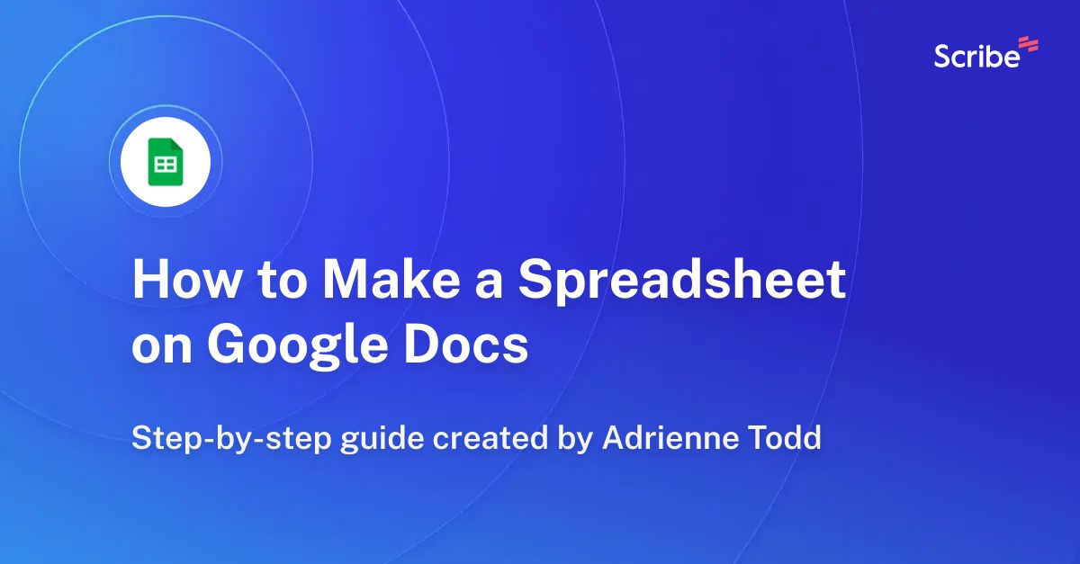 how-to-make-a-spreadsheet-on-google-docs-scribe