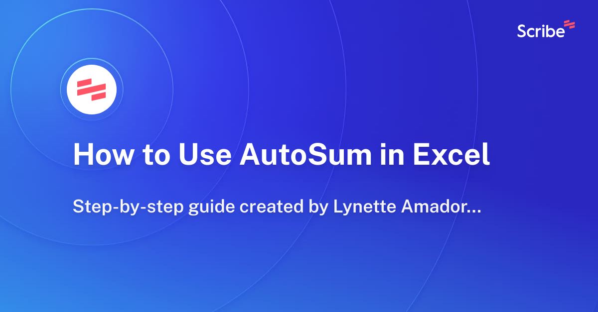 how-to-use-autosum-in-excel-scribe