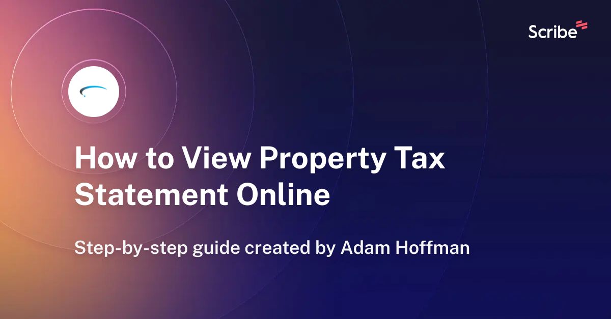 how-to-view-property-tax-statement-online-scribe