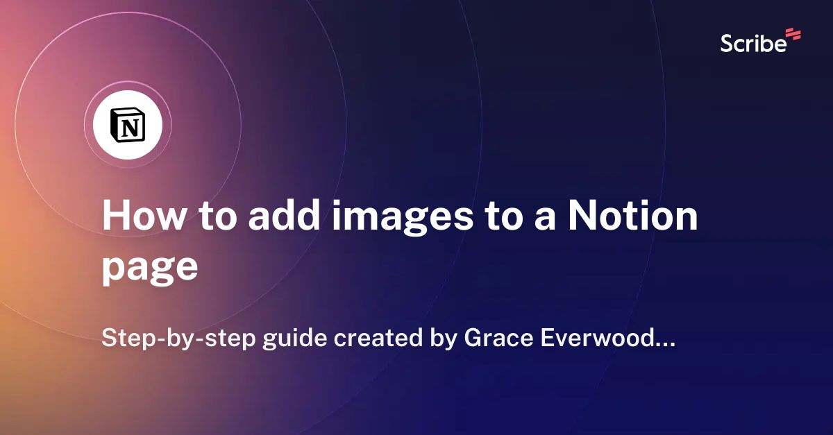 how-to-add-images-to-a-notion-page-scribe