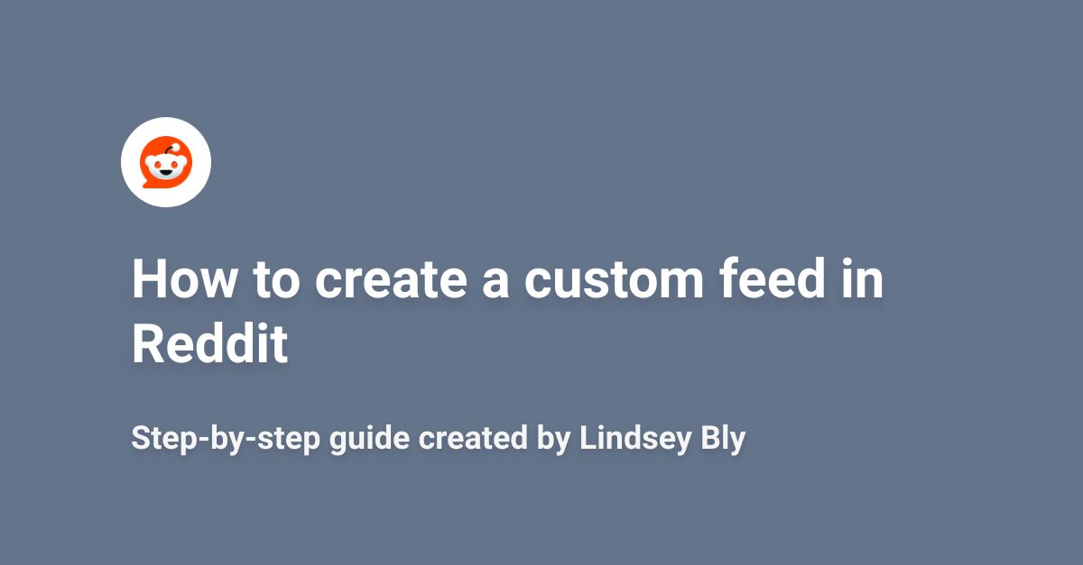 How to create a custom feed in Reddit Scribe