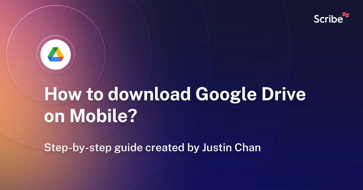 how-to-download-google-drive-on-mobile-scribe