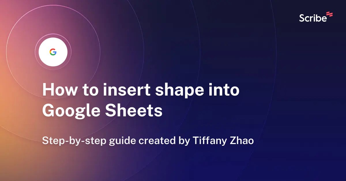 how-to-insert-shape-into-google-sheets-scribe