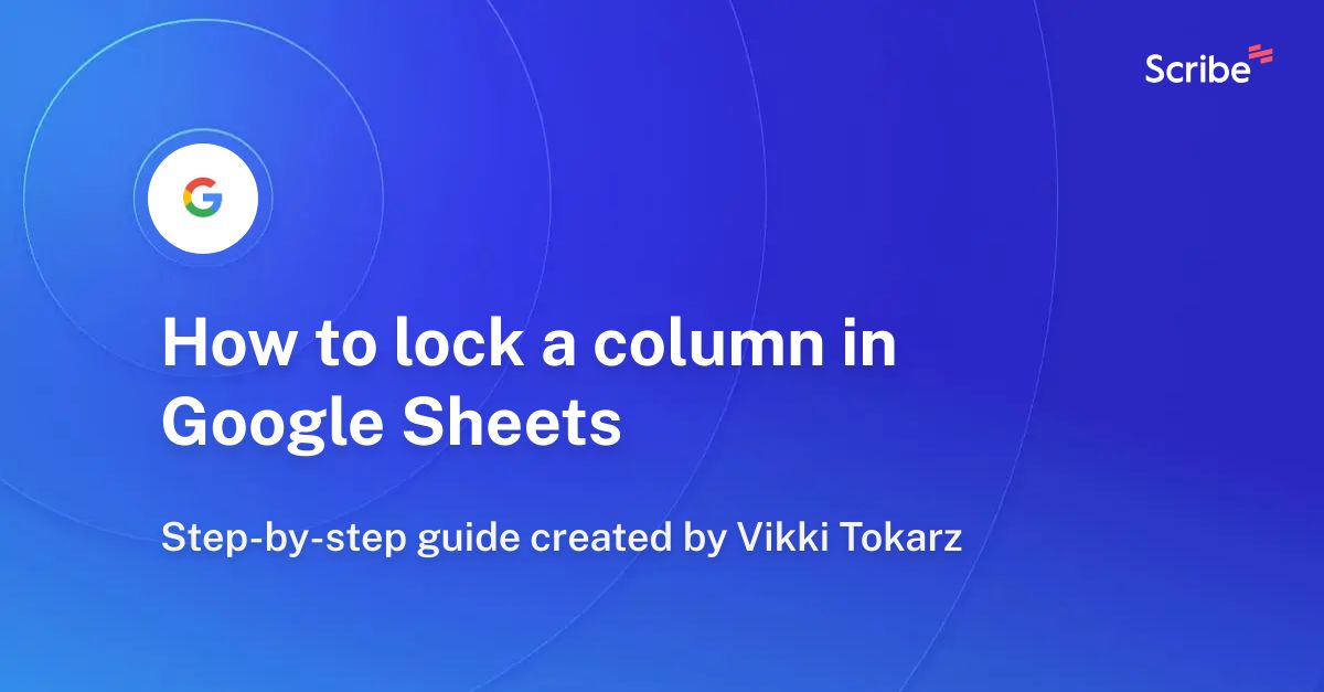 how-to-lock-a-column-in-google-sheets-scribe