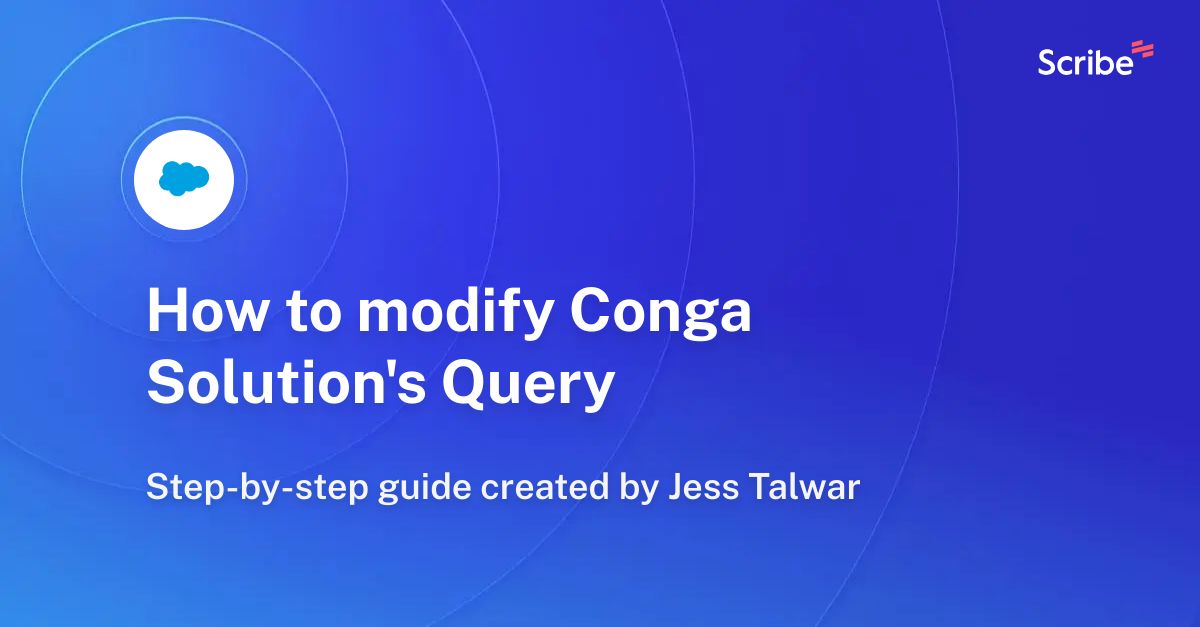 How to modify Conga Solution's Query Scribe