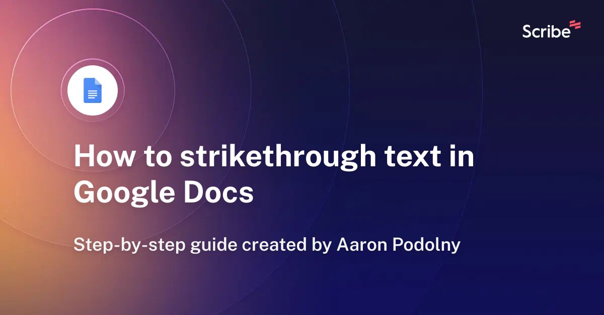 How to strikethrough text in Google Docs Scribe