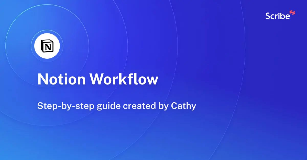 Notion Workflow Scribe