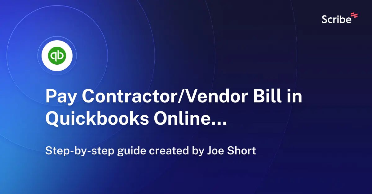 pay-contractor-vendor-bill-in-quickbooks-online-qbo-scribe