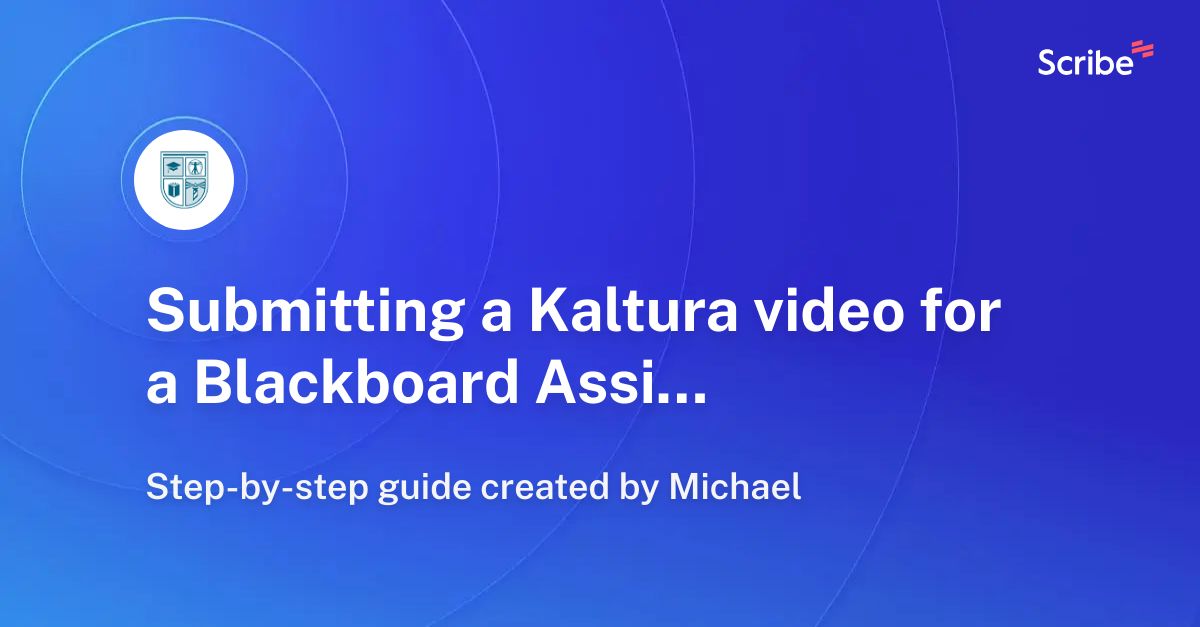 how to upload kaltura video to blackboard assignment