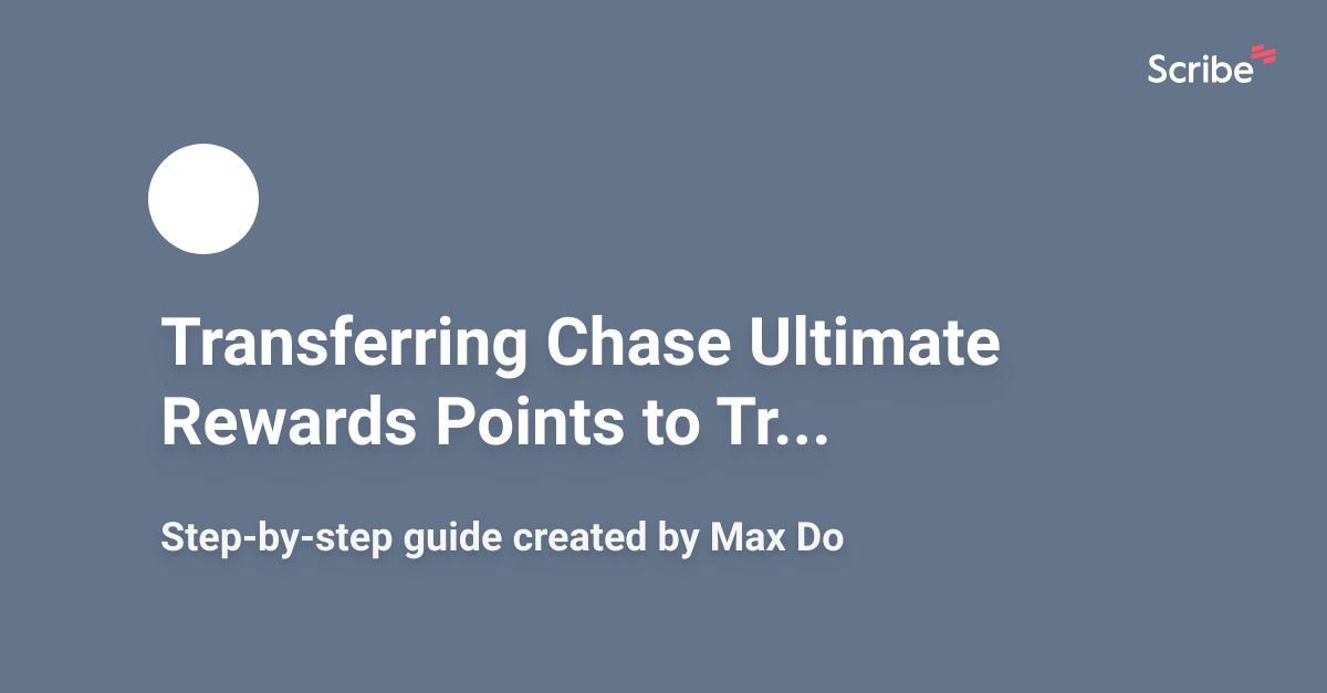 Transferring Chase Ultimate Rewards Points to Transfer Partners