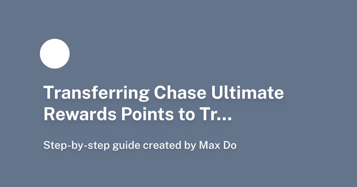 Transferring Chase Ultimate Rewards Points to Transfer Partners