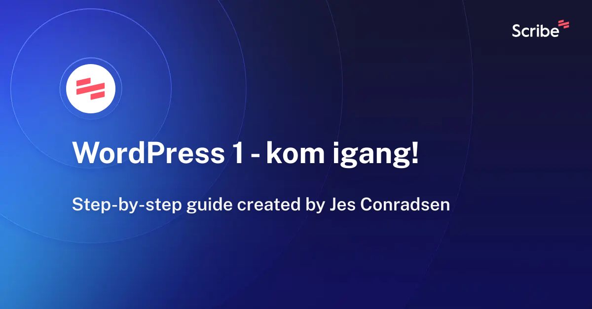 WordPress 1 - kom igang! | Scribe