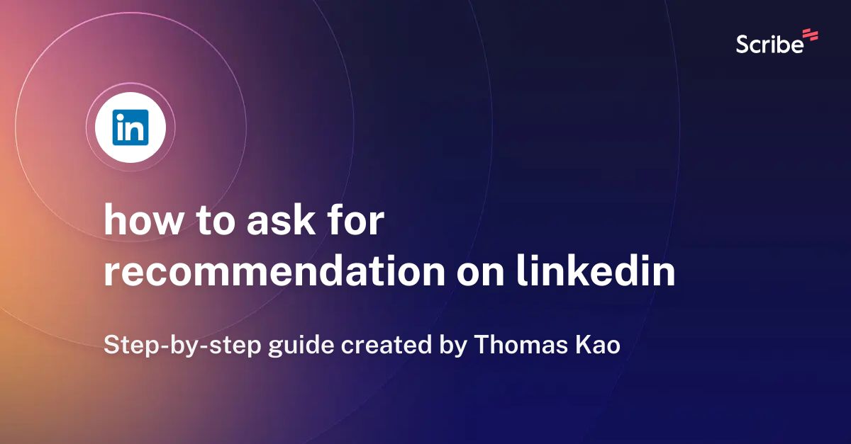 how-to-ask-for-recommendation-on-linkedin-scribe