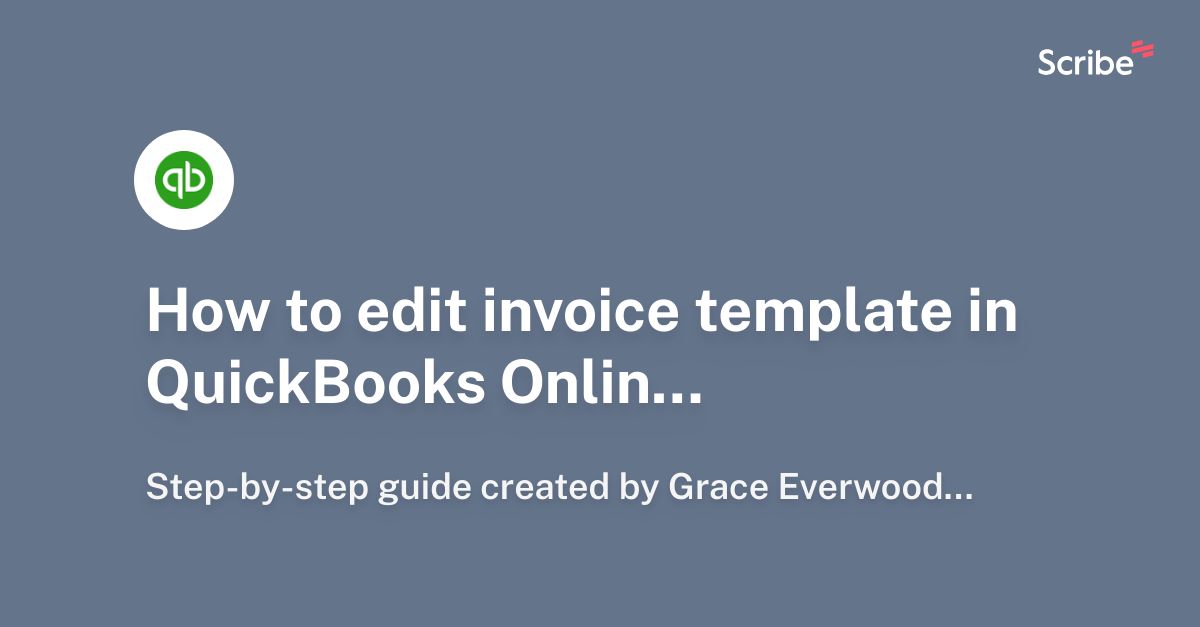 How To Edit Invoice Template In Quickbooks Online