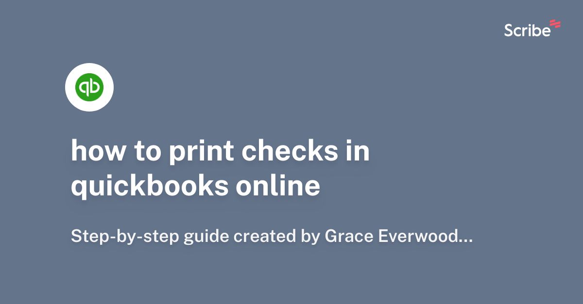 how-to-print-checks-in-quickbooks-online-scribe