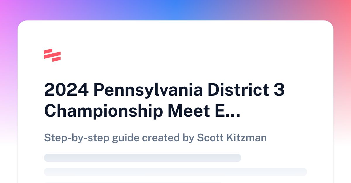 2024 Pennsylvania District 3 Championship Meet Entries Scribe