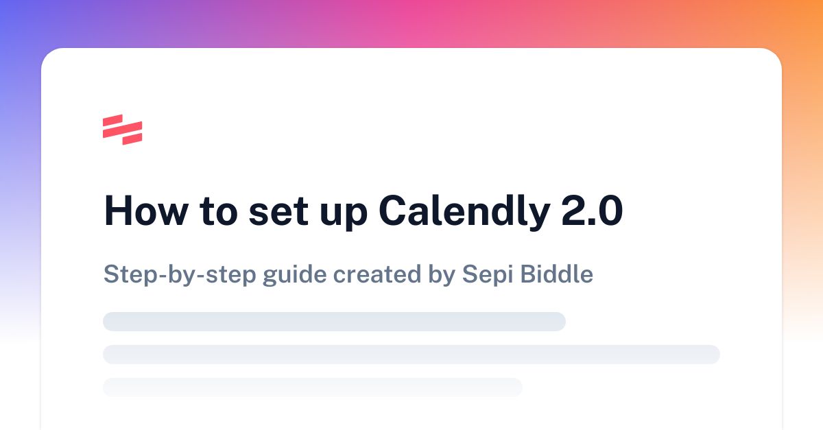 How to set up Calendly 2.0 Scribe